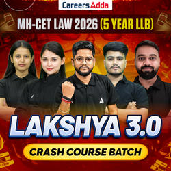 MH-CET LAW 2026 (5 Year LLB) LAKSHYA 3.0 CRASH COURSE BATCH | Online Live Classes By Careers ADDA