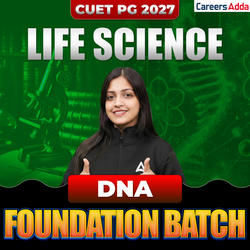 CUET PG LIFE SCIENCE - 2027 | DNA FOUNDATION BATCH | Online Coaching By Careers Adda