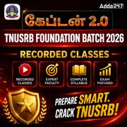 கேப்டன் 2.0 - TNUSRB Foundation Batch 2026 for SI, PC, SO/CO, Fingerprint SI | Online Live Classes by Adda 247