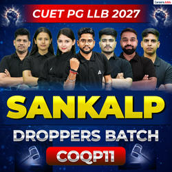 CUET PG LLB 2027 | SANKALP DROPPERS BATCH | DU LLB & BHU LLB Preparation | Online Coaching By Careers Adda