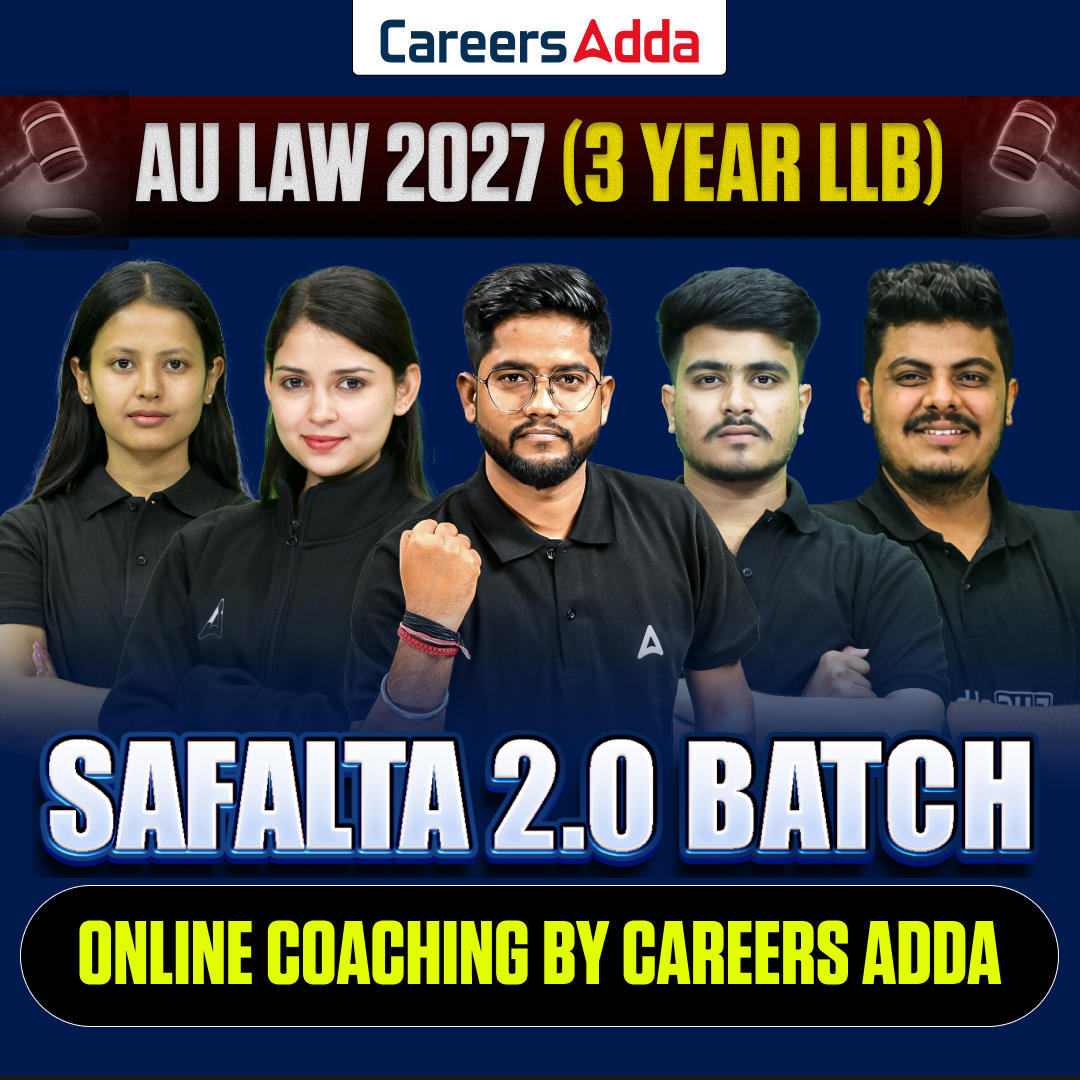 AU LAW 2027 (3 Year LLB) | SAFALTA 2.0 BATCH | Online Coaching By Careers Adda