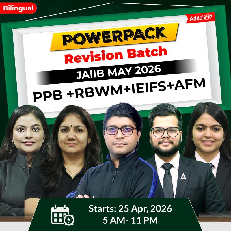 Powerpack Revision Batch | JAIIB MAY 2026 | PPB +RBWM+IEIFS+AFM | Bilingual | Online Live Classes by Adda 247