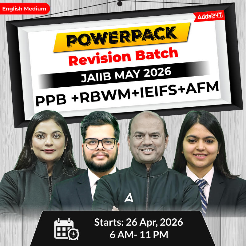 Powerpack Revision Batch | JAIIB 2026 | PPB +RBWM+IEIFS+AFM | Online Live Classes by Adda 247