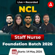 NCL Staff Nurse Foundation Batch 2026 Online (Live + Recorded) Batch by Adda247