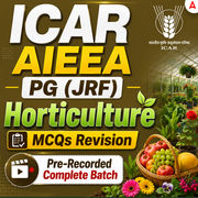 ICAR AIEEA PG (JRF) Horticulture MCQs Revision Batch | Online Live Classes By Adda247