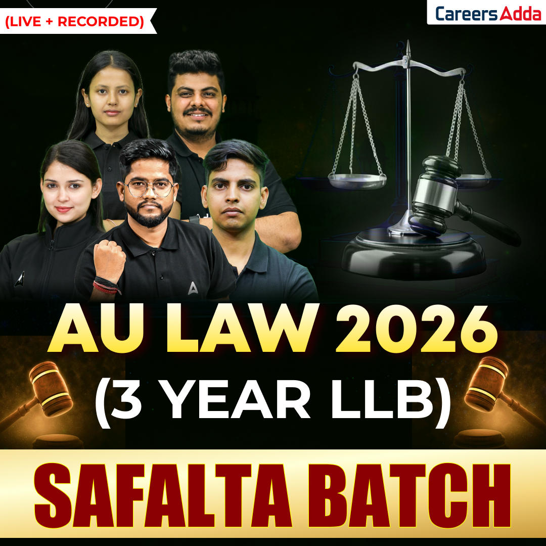 AU LAW 2026 (3 Year LLB) SAFALTA (LIVE + RECORDED) BATCH | Online Classes By Careers Adda