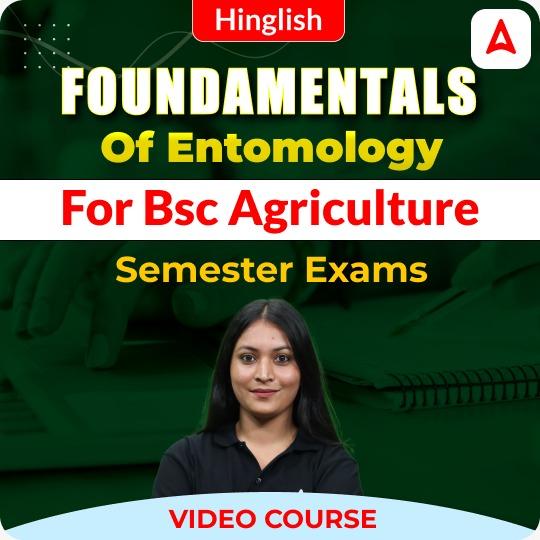 Fundamentals of  Entomology for BSc Agriculture Semester Exams | Video Course by Adda247