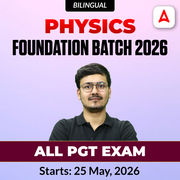Physics Foundation Batch 2026 | All PGT Exam | Online Live Classes by Adda247