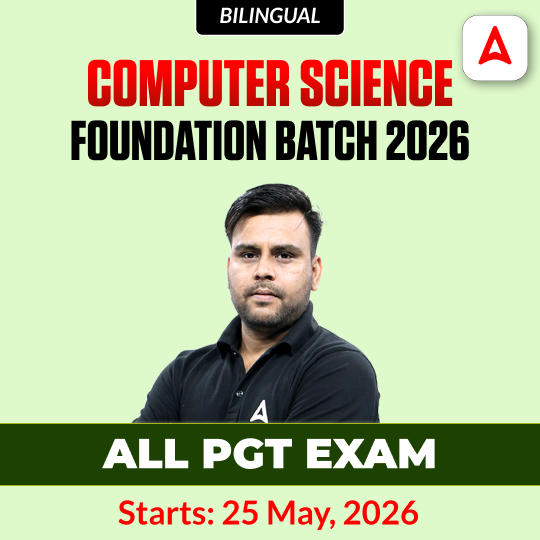 Computer Science Foundation Batch 2026 | All PGT Exam |Online Live Classes by Adda247