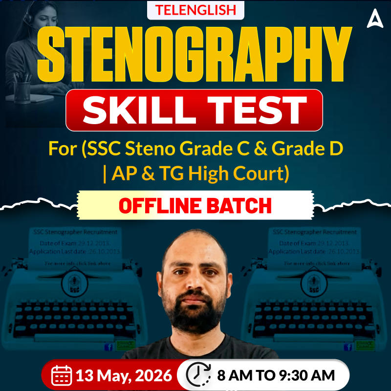 Stenography Skill Test for All Competitive Exams (SSC Steno Grade C & Grade D | AP & TG High Court) Offline Batch