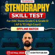 Stenography Skill Test for All Competitive Exams (SSC Steno Grade C & Grade D | AP & TG High Court) Offline Batch