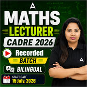 Maths Lecturer CADRE 2026 Recorded Batch | Bilingual | Online Live Classes by Adda 247