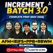 Increment Batch 3.0 – Complete Prep (Nov 2026) | AFM+IEIFS+PPB+RBWM | Bilingual | Online Live Classes by Adda 247