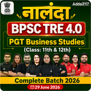 नालंदा | BPSC TRE 4.0 Business Studies PGT (Class: 11th & 12th) Complete Batch 2026 | Online Live Classes by Adda 247