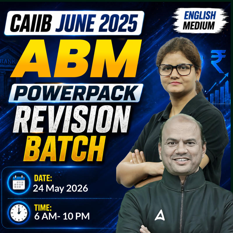 ABM  POWERPACK REVISION BATCH | CAIIB june 2026 | English Medium | Online Live Classes by Adda 247