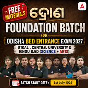 Odisha B.ed Entrance (Science, Arts) Entrance Exam 2027 Foundation Batch | Online Batch By Adda247