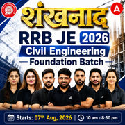 शंखनाद : RRB JE Civil Engineering 2026 | Foundation Batch Live + eBooks + Test Series | Hinglish Online Live Classes By Adda247