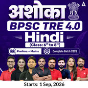 अशोका | BPSC TRE 4.0 Hindi Prelims + Mains (Class: 6th to 8th) Complete Batch 2026 | Online Live + Recorded Classes by Adda 247
