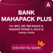 Bank Maha Pack Plus For IBPS, SBI, RBI Grade B, SEBI Grade A, NABARD Grade A and Other Grade A & Grade B Bank Exams