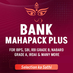 Bank Maha Pack Plus For IBPS, SBI, RBI Grade B, SEBI Grade A, NABARD Grade A and Other Grade A & Grade B Bank Exams