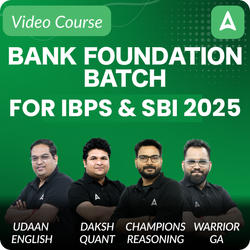 Bank Foundation Batch for IBPS & SBI 2025 | Video Course By Adda247