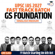 UPSC IAS Live GS P2I Foundation 2027 Fast Track October Batch