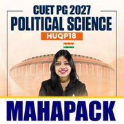 CUET PG 2027 POLITICAL SCIENCE MAHAPACK | HUQP18 | Live + Recorded Classes | Online Coaching by Careers Adda