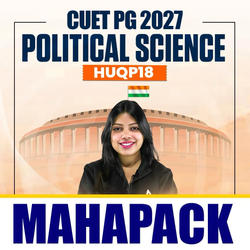 CUET PG 2027 POLITICAL SCIENCE MAHAPACK | HUQP18 | Live + Recorded Classes | Online Coaching by Careers Adda
