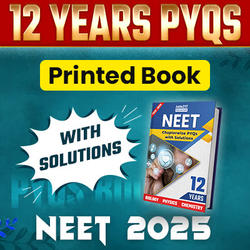 NEET 12 Years PYQs (2013-2024) | Chapterwise | With Answer Key and Detailed Solutions - Biology | Chemistry | Physics | (English Printed Edition)