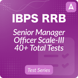 IBPS RRB Senior Manager Officer Scale-III Mock Test Series
