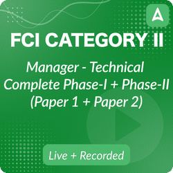 FCI Category II | Manager - Technical | Complete Phase-I + Phase-II (Paper 1 + Paper 2) | New Batch | Live + Recorded Classes By Adda247