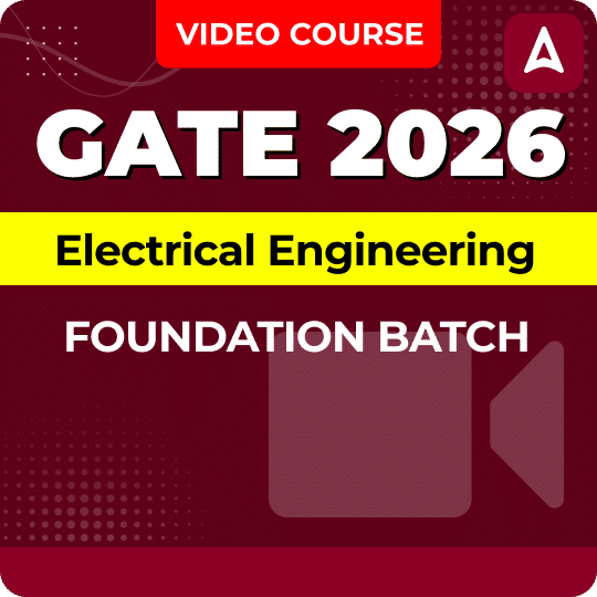 GATE 2026 Electrical Engineering | Foundation Batch | Video Course By Adda247