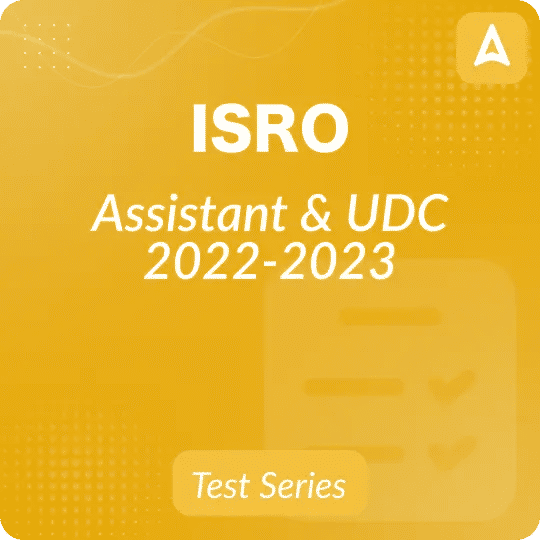 ISRO Assistant & UDC Mock Test 2023