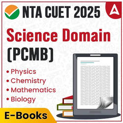 CUET SCIENCE Domain (PCMB) Complete E-Book By Adda247