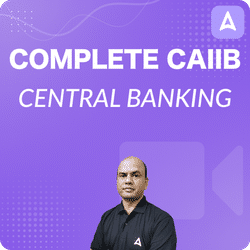 COMPLETE CAIIB CENTRAL BANKING | VIDEO COURSE By Adda247