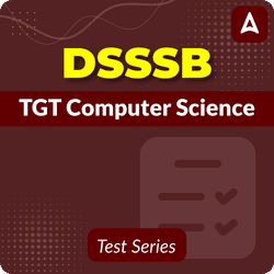 DSSSB TGT Computer Science Mock Test 2025