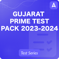Gujarat Prime Test Pack 2023-2024 | Complete Online Test Series By Adda247