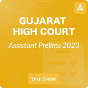 Gujarat High Court Assistant Prelims 2023 Mock Tests, Complete Online Test Series By Adda247