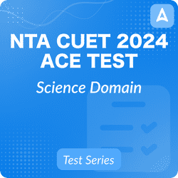 CUET 2024 SCIENCE ACE Test Series I Online Test Series By Adda247