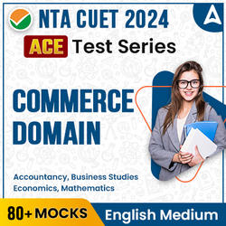 CUET 2024 COMMERCE ACE Test Series | Online Test Series By Adda247