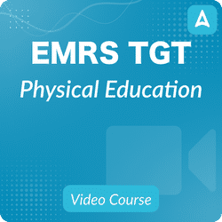 EMRS (Eklavya Modern Residential School ) TGT Physical Education | Bilingual | Video Course By Adda247