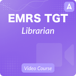 EMRS (Eklavya Modern Residential School ) TGT Librarian | Bilingual | Video Course By Adda247