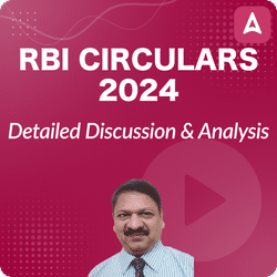 RBI Circulars 2024 Detailed Discussion & Analysis | Live Batch For Bankers | Online Live Classes By Adda247