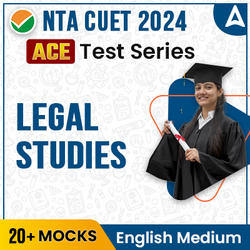 CUET 2024 LEGAL STUDIES ACE Mock Test Series | Online Mock Test Series By Adda247