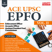 UPSC EPFO EO/AO/APFC(Enforcement / Accounts Officers & Assistant Provident Fund Commissioner) Exam Guide Vol 2 (English Printed Edition) By Adda247