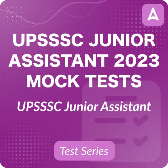 UPSSSC Junior Assistant 2024 Mock Test