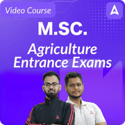 M.Sc. Agriculture Entrance Exams | Video Course By Adda247