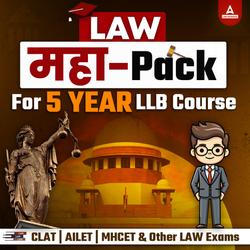 LAW MAHAPACK for 5 YEAR LLB COURSE | CLAT, AILET, MHCET & Other 5 Year Law Exams | Online Live Classes by Adda247
