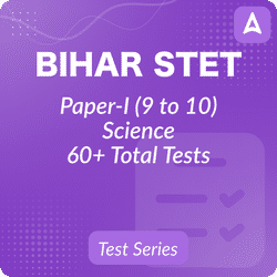 Bihar STET Paper-I Science Test Series 2024 For Class 9 to 10, Bilingual Mock Test