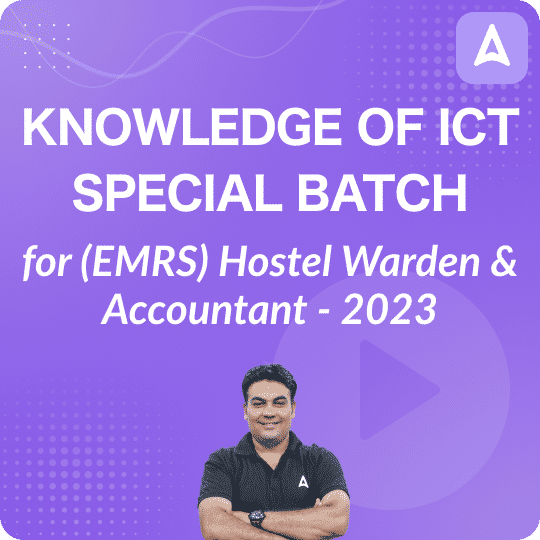 Knowledge of ict special batch for एकलव्य मॉडल आवासीय स्कूल (emrs ...